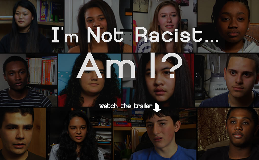 Home - I'm Not Racist Am I?